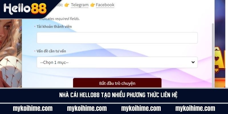 Nhà cái Hello88 tạo nhiều phương thức liên hệ 